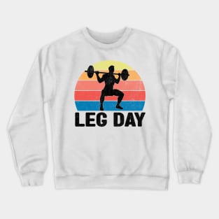 Leg day Crewneck Sweatshirt